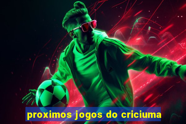 proximos jogos do criciuma